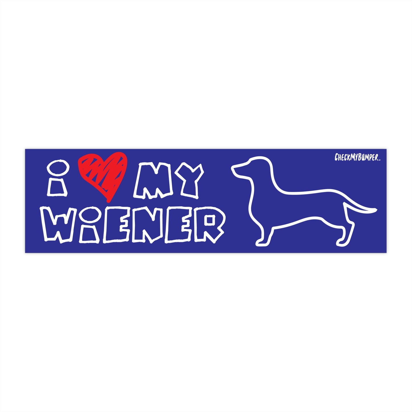 I Love My Wiener