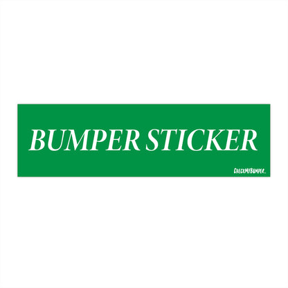 "Bumper Sticker"