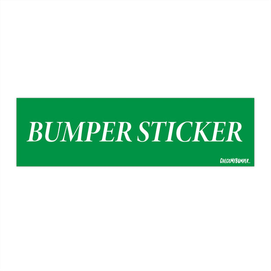 "Bumper Sticker"