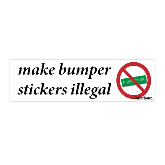Make Bumper Stickers Illegal