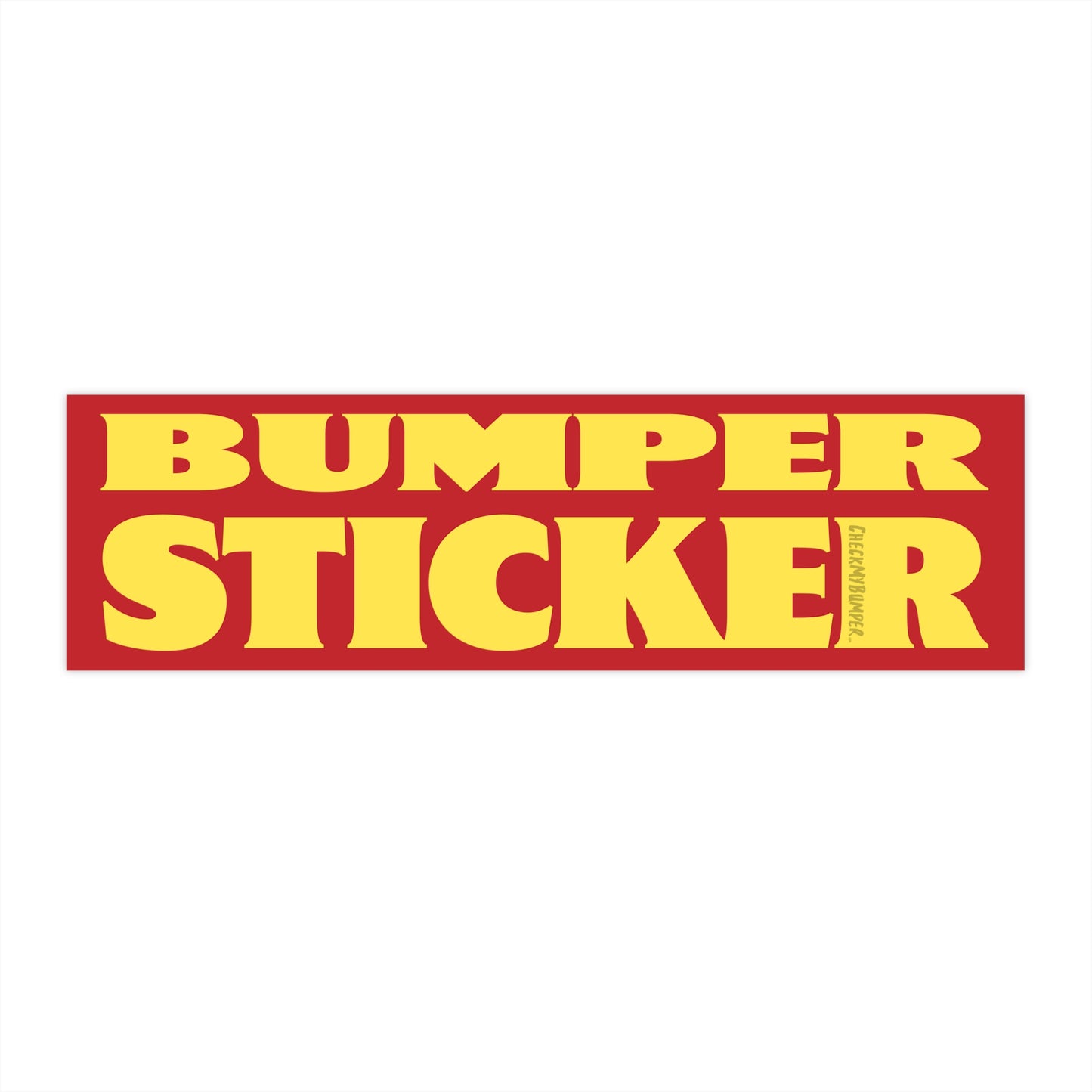 "Bumper Sticker"