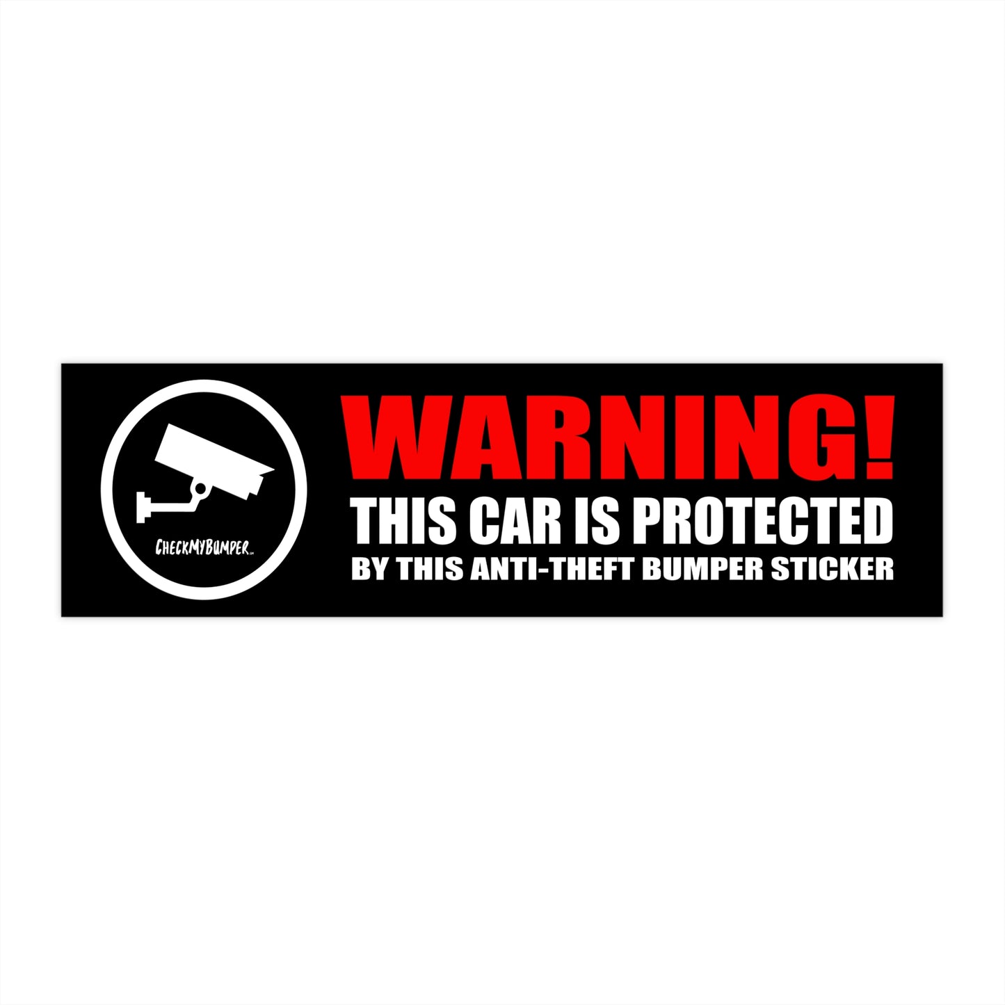 Warning! This Car Is Protected — Anti-Theft Bumper Sticker