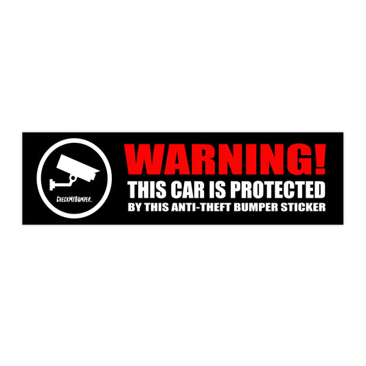 Warning! This Car Is Protected — Anti-Theft Bumper Sticker