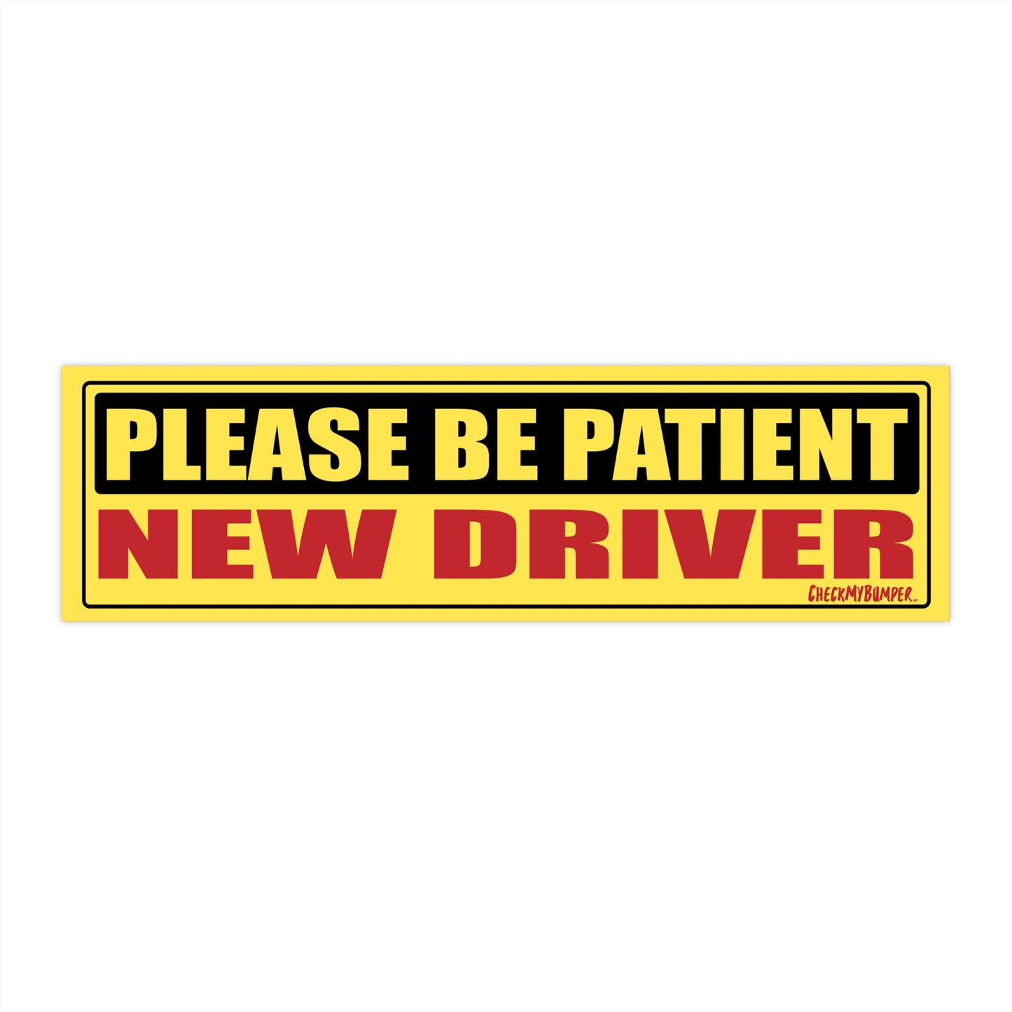 Please Be Patient New Driver