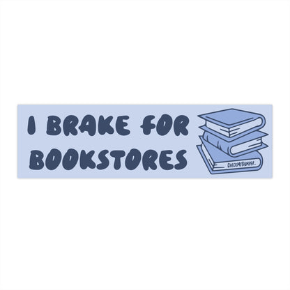 I Brake For Bookstores