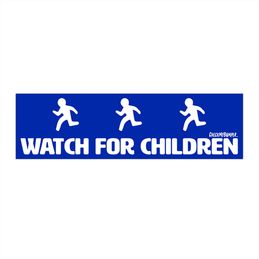 Watch for Children