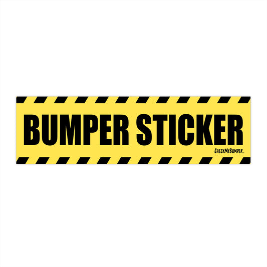 "Bumper Sticker"