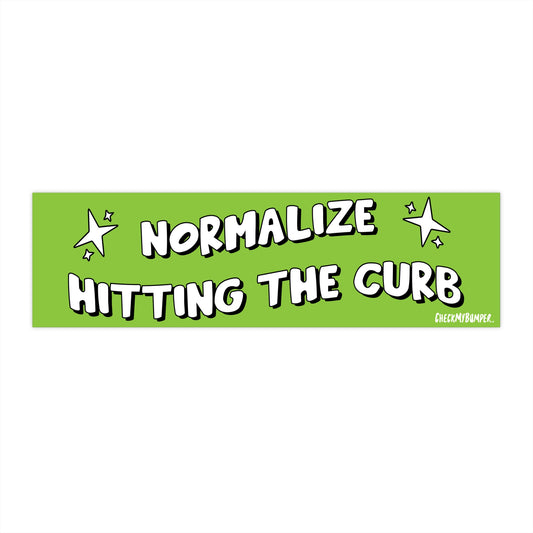 Normalize Hitting the Curb