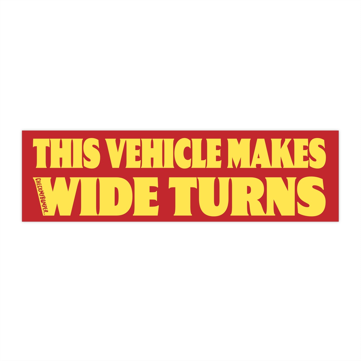 This Vehicle Makes Wide Turns