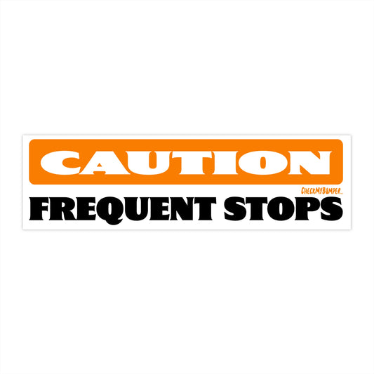 Caution Frequent Stops