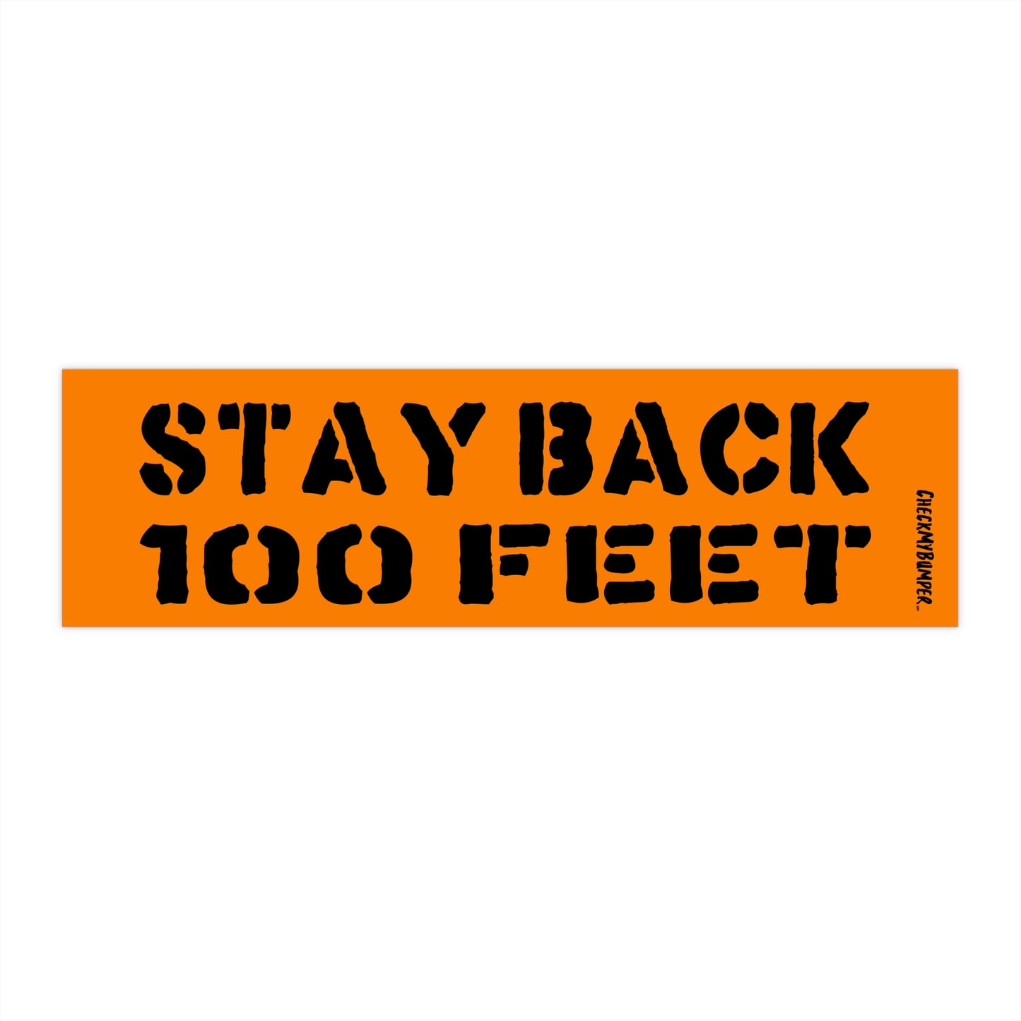 Stay Back 100 Feet